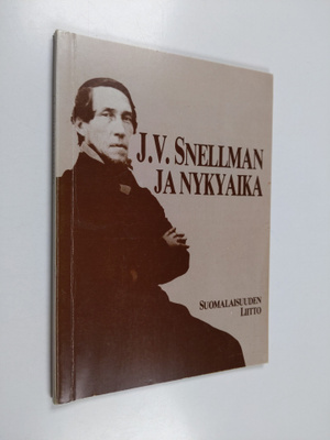 Kai Huovinmaa : J.V. Snellman ja nykyaika - kirjoituksia ...