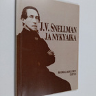 Kai Huovinmaa : J.V. Snellman ja nykyaika - kirjoituksia ... - pikkukuva 1