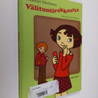 Tittamari Marttinen : Välituntirakkautta : 13 tarinaa rak... - pikkukuva 1