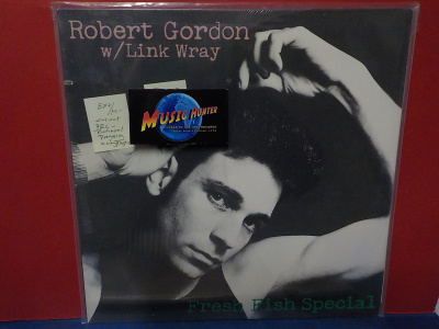 Robert Gordon With Link Wray - Fresh Fish Special EX+/M- LP