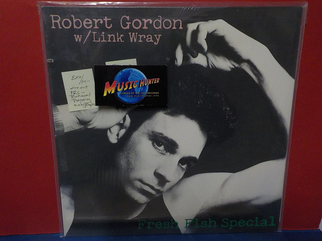 Robert Gordon With Link Wray - Fresh Fish Special EX+/M- LP