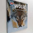Till Meyer : Was ist was Bd. 104 : Wölfe - im Revier der ... - pikkukuva 1