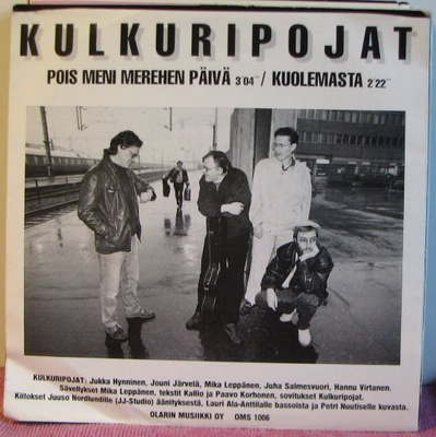 Single: Kulkuripojat - Pois meni merehen päivä / Kuolemasta