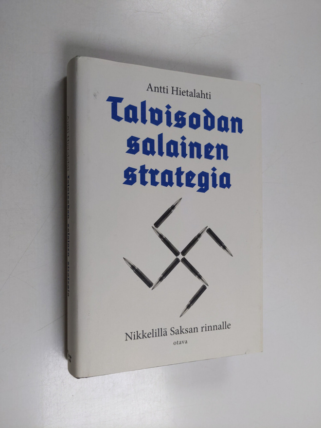 Antti Hietalahti : Talvisodan salainen strategia : nikkel...
