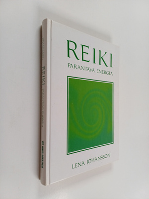 Lena Johansson : Reiki : parantava energia