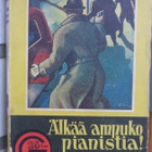 G-sarja n:o 11. Kapteeni Leo Rainio: Älkää ampuko pianistia! - pikkukuva 1