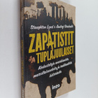 Andrej Grubacic ym. : Zapatistit ja tuplajuulaiset : kesk... - pikkukuva 1