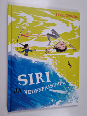 Leea Simola : Siri ja vedenpaisumus