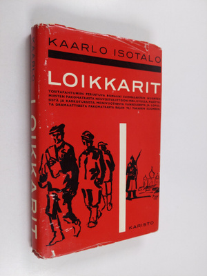 Kaarlo Isotalo : Loikkarit