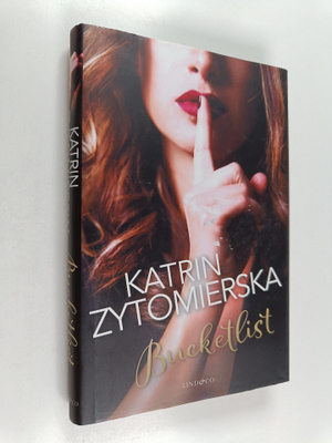 Katrin Zytomierska : Bucketlist