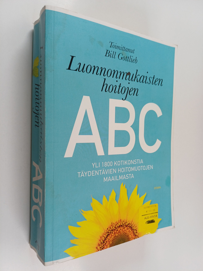 Bill (toim.) Gottlieb : Luonnonmukaisten hoitojen ABC : y...
