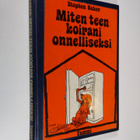 Stephen Baker : Miten teen koirani onnelliseksi : Ohjeita... - pikkukuva 1