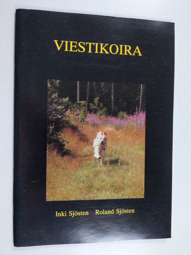 Inki Sjösten : Viestikoira