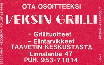 Taavetti, Veksin Grilli . s67