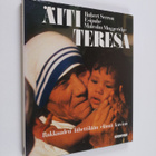 Robert Serrou : Äiti Teresa : rakkauden lähettilään elämä... - pikkukuva 1