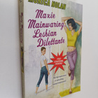 Monica Nolan : Maxie Mainwaring, Lesbian Dilettante - pikkukuva 1