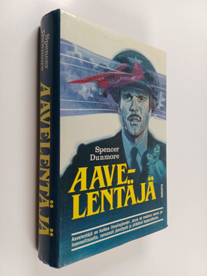 Spencer Dunmore : Aavelentäjä