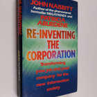 John Naisbitt : Re-inventing the corporation : transformi... - pikkukuva 1