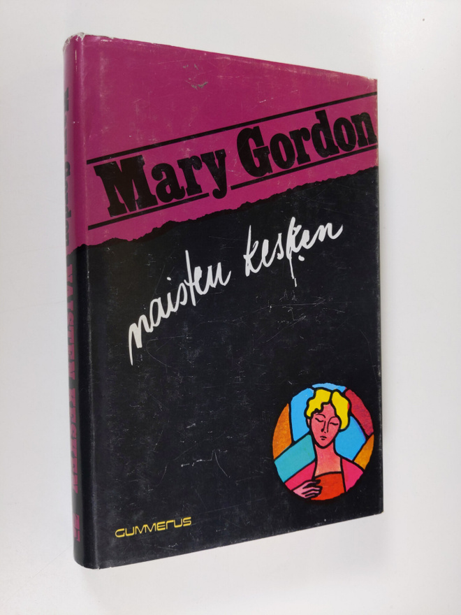 Mary Gordon : Naisten kesken