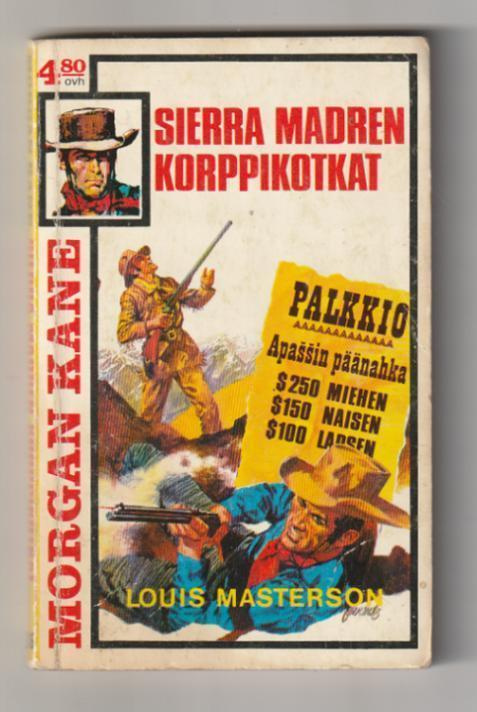 Morgan Kane 36 - Sierra Madren Korppikotkat (1.p 1976)