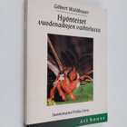 Gilbert Waldbauer : Hyönteiset vuodenaikojen vaihtelussa - pikkukuva 1
