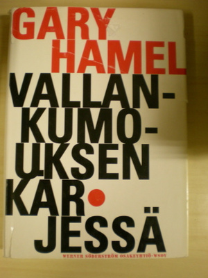Gary Hamel: Vallankumouksen kärjessä