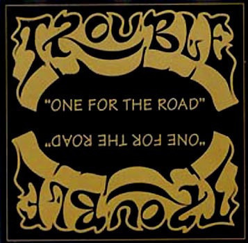 Trouble - One For The Road CD Limited Edition