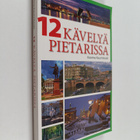 Kaarina Kaurinkoski : 12 kävelyä Pietarissa - pikkukuva 1