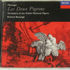 Welsh National Opera • Les Deux Pigeons CD - pikkukuva 1