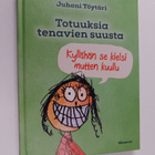 Juhani Töytäri : Totuuksia tenavien suusta : "kyllähän se... - pikkukuva 1