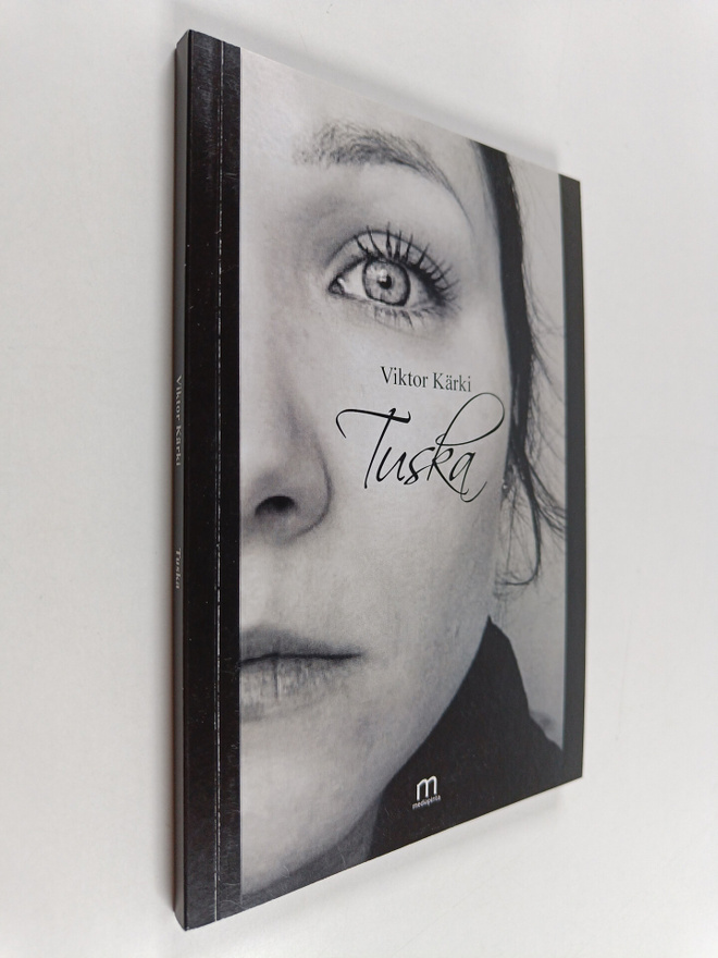 Viktor Kärki : Tuska