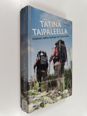 Pirkko ym. Vekkeli : Tätinä taipaleella : erilainen vaell...