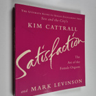 Kim Cattrall ym. : Satisfaction - The Art of the Female O... - pikkukuva 1