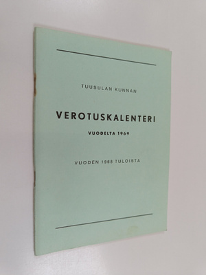 Tuusulan kunnan verotuskalenteri vuodelta 1969 : vuoden 1...