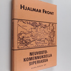 Hjalmar Front : Neuvostokomennuksella Siperiassa : muiste... - pikkukuva 1