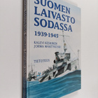 Kalevi Keskinen : Suomen laivasto sodassa 1939-1945 = The... - pikkukuva 1