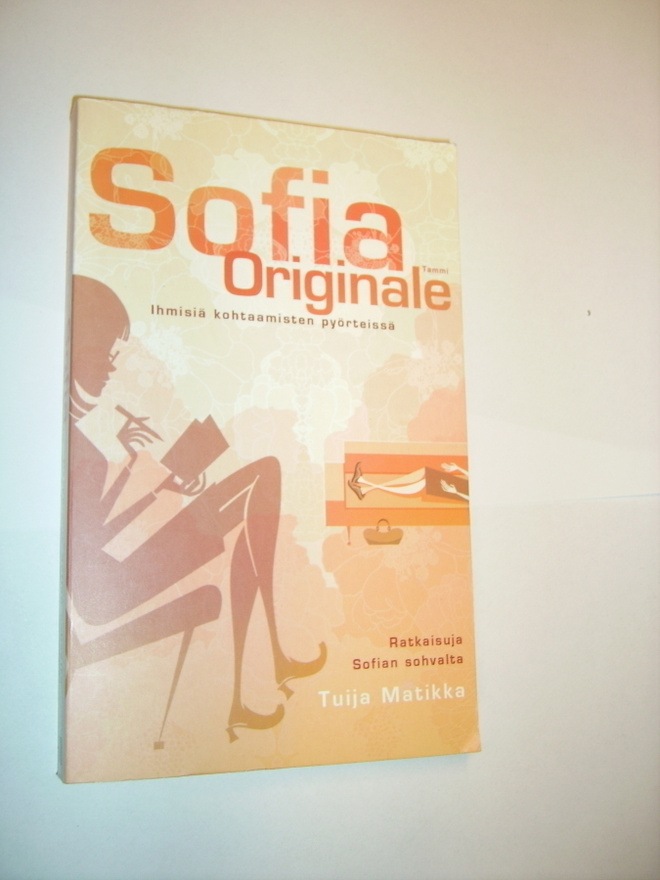 Tuija Matikka: Sofia Originale - Ihmisiä kohtaamisten...