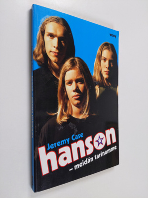 Jeremy Case : Hanson : meidän tarinamme