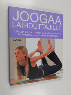 Celia Hawe : Joogaa laihduttajille