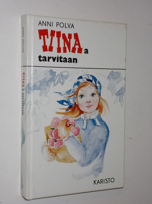 Anni Polva : Tiinaa tarvitaan - Karisto 10.p  1991