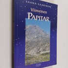 Saana Saarinen : Viimeinen papitar : inkarnaatioromaani (... - pikkukuva 1