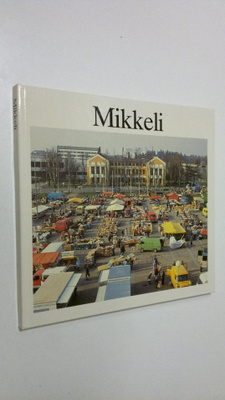 Kari ym. (suunnittelu) Piippo : Mikkeli