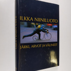 Ilkka Niiniluoto : Järki, arvot ja välineet : kulttuurifi... - pikkukuva 1