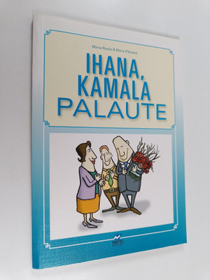 Minna Rasila : Ihana, kamala palaute