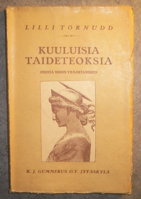Lilli Törnudd : Kuuluisia taideteoksia  1923 1.p.