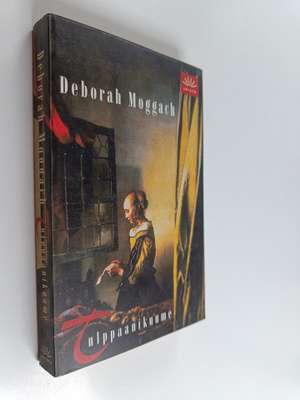 Deborah Moggach : Tulppaanikuume