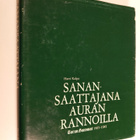 Harri Kalpa : Sanansaattajana Auran rannoilla : Turun san... - pikkukuva 1