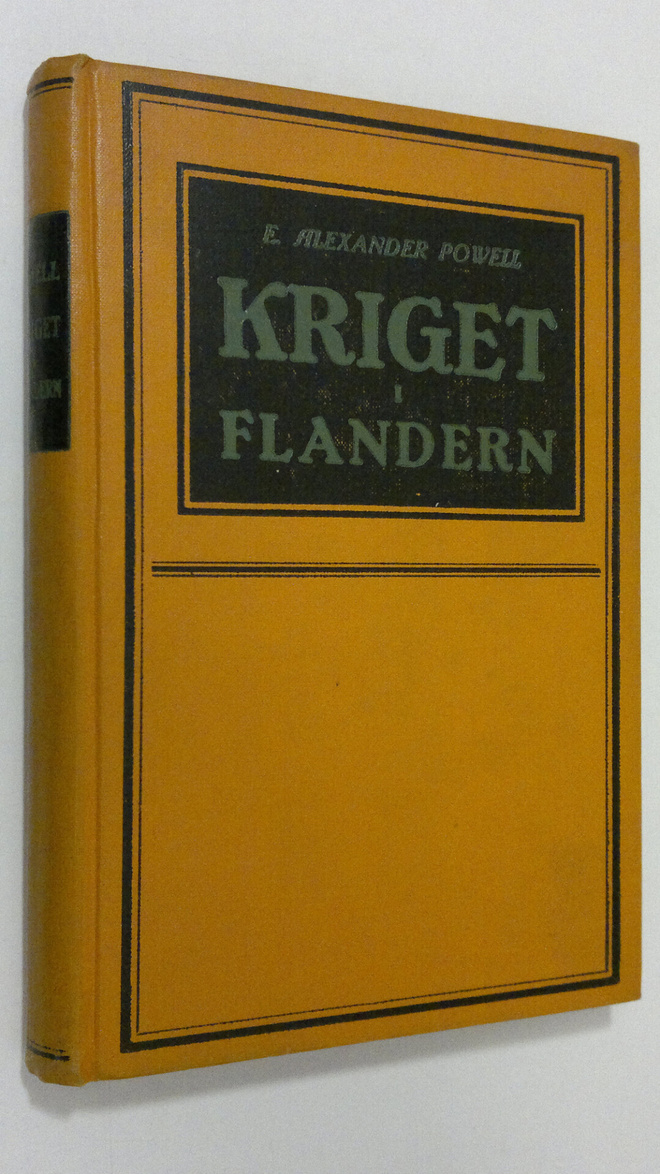 E. Alexander Powell : Kriget i Flandern