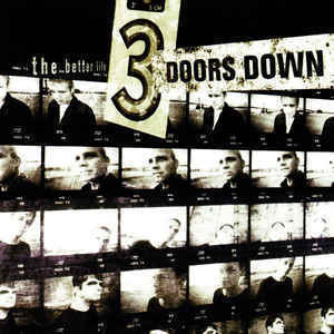 3 Doors Down – The Better Life