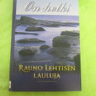 RAUNO LEHTISEN LAULUJA - on hetki ( nuottikirja ,sivuja 109 - pikkukuva 1